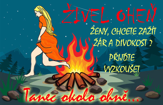 lekce – Tanec okolo ohně.